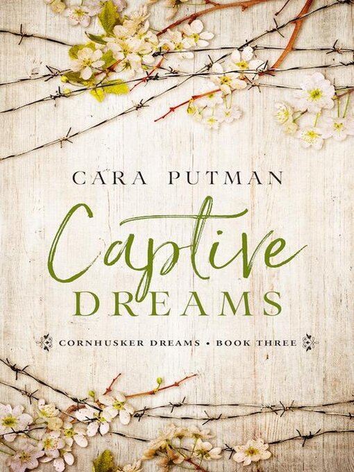 Title details for Captive Dreams by Cara Putman - Available